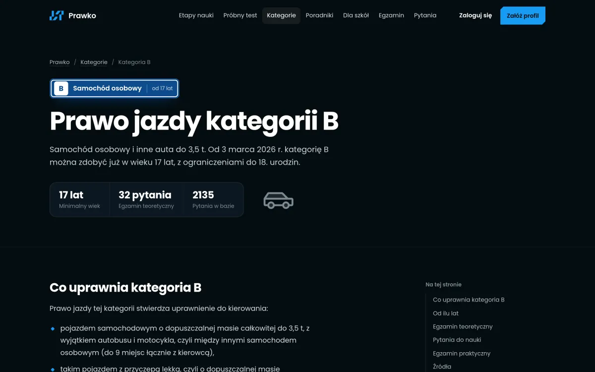 Strona „Prawo jazdy kategorii B” z minimalnym wiekiem, liczbą pytań na egzaminie teoretycznym, liczbą pytań w bazie i spisem treści.